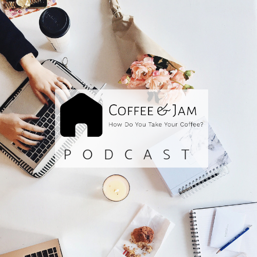 Coffee & Jam Podcast with Erin Finke and Alex Ross